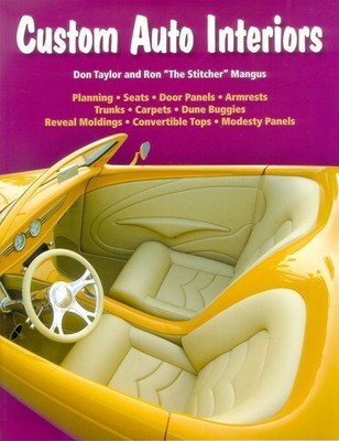 Custom Auto Interior Step By Step Guide Book Street Hot Rod