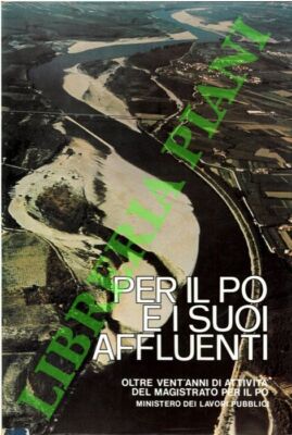 (CAMMARATA Giandomenico - RISPOLI Gabriele - CERUTTI Giancarlo) - Per il Po e i