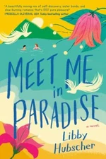 Meet Me in Paradise - paperback, 0593199421, Libby Hubscher