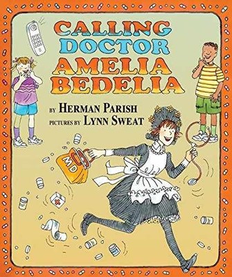 Calling Doctor Amelia Bedelia - Hardcover, by Parish Herman - Very Good b