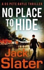 No Place to Hide, Slater, Jack,  Paperback