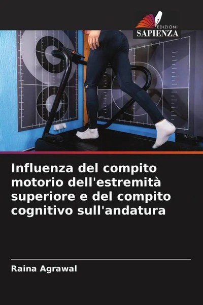 Raina Agrawal | Influenza Del Compito Motorio Dell'estremità Superiore E Del...-image