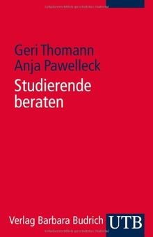 Studierende beraten von Geri Thomann, Anja Pawelleck | Buch | Zustand gut