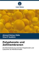Ahmed Bahaa Eldin (U. A.) | Polyphenole Und Zellmembranen | Taschenbuch (2023)
