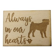 Pug Always in Our Hearts Memorial Magnet - Dog Pet Remembrance Gift