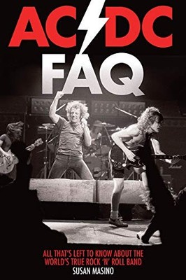 AC/DC FAQ: All That's Left to Know about the World's True Rock '