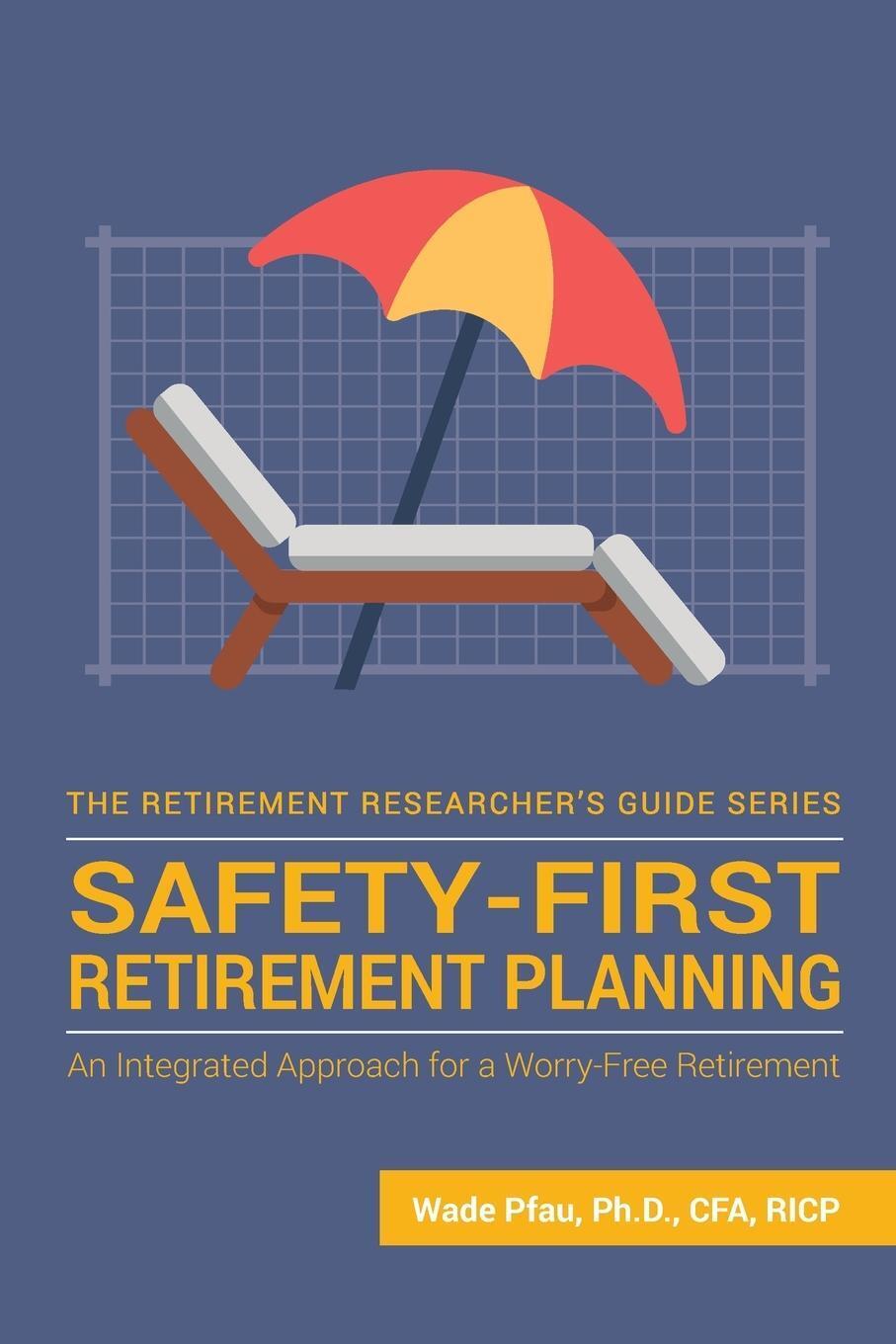 Thumbnail - Safety-first Retirement Planning Wade Donald Pfau Taschenbuch