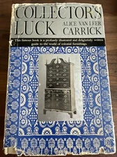 VICTORIAN COLLECTOR’S LUCK 1919 ALICE VAN LEER CARRICK COLONIAL ANTIQUES