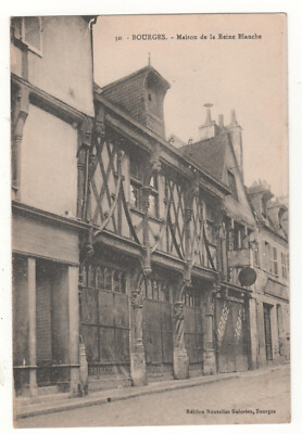 CPA 18 - BOURGES: HAUS DER WEISSEN KÖNIGIN (LIEBER) UNGESCHRIEBEN