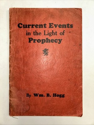 *VERY RARE* 1931 Current Events In The Light Of Prophecy, *WRITING ON FIRST PAGE