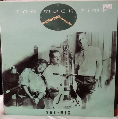 Working Week - Too Much Time (Sax Mix) (VINYL)