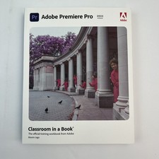Adobe Premiere Pro Classroom in a Book 2022 w...
