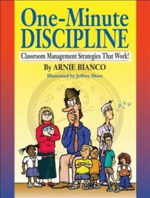 One-Minute Discipline : Classroom Management Strategies That Work - GOOD