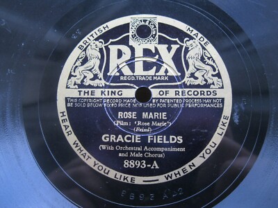 GRACIE FIELDS 78 RPM ROSE MARIE / INDIAN LOVE CALL 1936 UK REX 8893