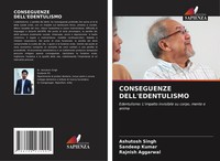 Conseguenze Dell'edentulismo Ashutosh Singh (U. A.) Taschenbuch Italienisch 2024