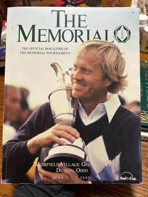 THE MEMORIAL GOLF TOURNAMENT PROGRAM June 1-7 2009 Dublin Ohio Jack Nicklaus