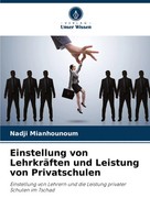 Nadji Mianhounoum | Einstellung Von LehrkräFten Und Leistung Von Privatschulen