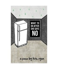 What To Do After She Says No, Ryan, Kris