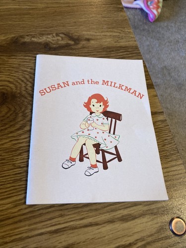 Susan And the Milkman 1950 California Dairy Council Educational Booklet 25 pgs