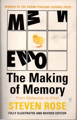 The Making Of Memory: From Molecules to Mind by Steven Rose (Paperback, 2003)
