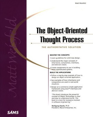 THE OBJECT-ORIENTED THOUGHT PROCESS By Matt Weisfeld & Bill Mccarty **Mint**