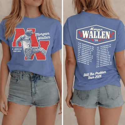 Morgan Wallen Still The Problem Tour 2026 Country Concert T-Shirt