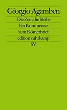 Giorgio Agamben Die Zeit, die bleibt: Ein Kommentar zum (Paperback) (UK IMPORT)