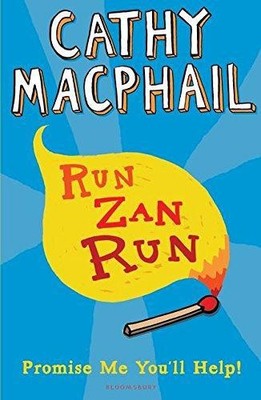 Run, Zan, Run: Newly Rejacketed - MacPhail, Cathy