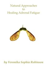 Veronika Sophia R Natural Approaches to Heali...