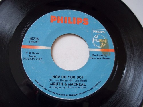 MOUTH & MACNEAL - How Do You Do? / Land Of Milk And Honey 45 RPM 7" Record 1971 - Picture 4 of 6