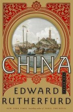 China: The Novel by Rutherfurd, Edward