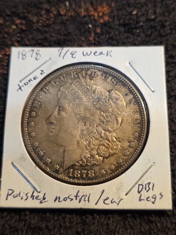 1878 7/8 TF weak variety Morgan Silver Dollar  Dbl Leggs, Polished Nostril,Ear +