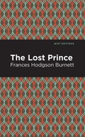 Frances Hodgson Burnett | The Lost Prince | Taschenbuch | Englisch (2021)