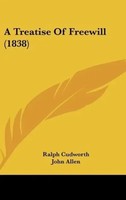 Ralph Cudworth | A Treatise Of Freewill (1838) | Buch | Englisch (2010)