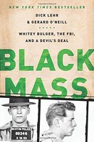 Black Mass: Whitey Bulger, The Fbi, And A Devil`s Deal By Dick Lehr, (paperback) on sale Black Mass: Whitey Bulger, The Fbi, And A Devil`s Deal By Dick Lehr, (paperback) on sale