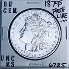 1879 S BU GEM MORGAN SILVER DOLLAR UNC MS+++ U.S. MINT RARE COIN 6785