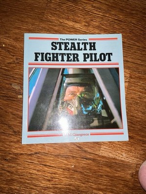 Stealth Fighter Pilot (The POWER Series) by D. M. Giangreco / 1993 Motorbooks 