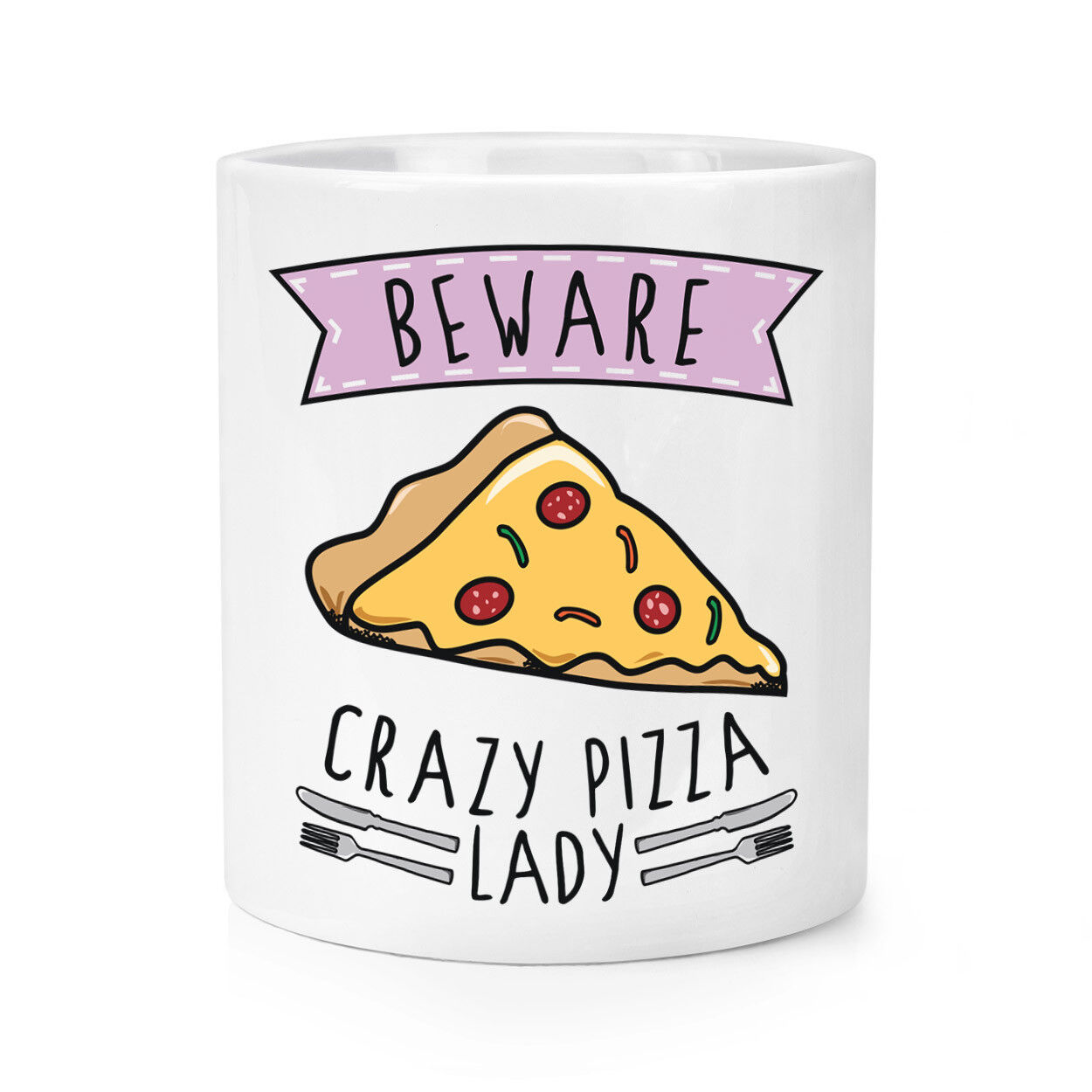 Beware Crazy Pizza Ladies Makeup Brush Pencil Pot-FUNNY EAT
