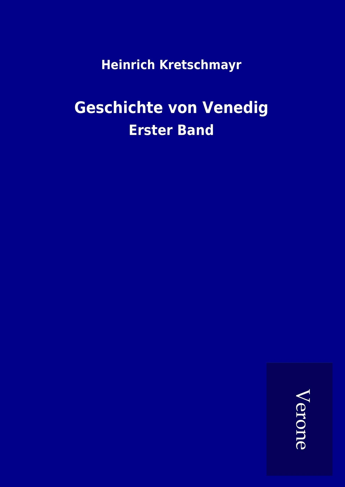 Thumbnail - Geschichte Von Venedig, Heinrich Kretschmayr