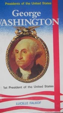 George Washington, 1st President of the United States (Presidents of the Uni...