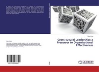 Cross-Cutural Leadership: A Precursor To Organisational Effectiveness Zara Khan