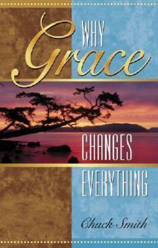 Why Grace Changes Everything by Smith, Chuck - Bild 1 von 1