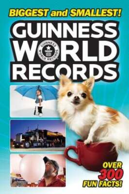Guinness World Records: Biggest and Smallest! by Christy Webster: Used