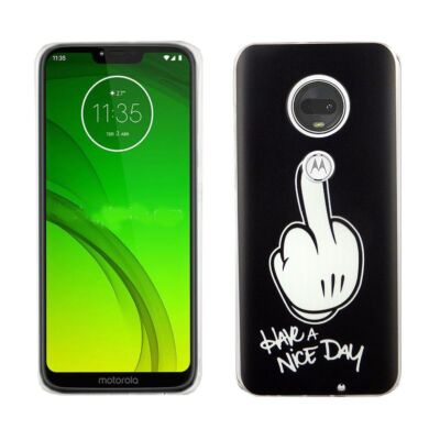 Motorola Moto G7 Handyhülle Schutzcase Cover Bumper Schale Etui Have a nice day