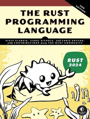 The Rust Programming Language ~ Chris Krycho ~  9781718504448