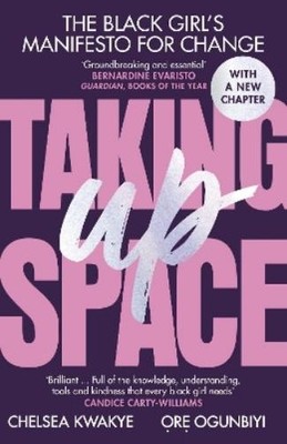 Chelsea Kwakye Ore Ogunbiyi Taking Up Space (Paperback) (UK IMPORT)