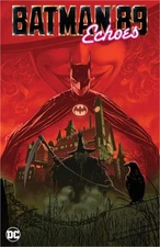 Batman '89: Echoes (Hardback or Cased Book)