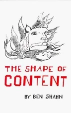 The Shape of Content; Charles Eliot Norton Lec- 0674805704, Ben Shahn, paperback