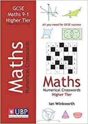 GCSE Mathematics Numerical Crosswords Higher Tier Written for the GCSE 9-1: New
