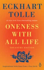 Oneness with All Life: Inspirational Selections from A New Earth - GOOD